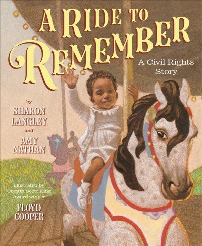 A Ride to Remember: A Civil Rights Story (Hardcover)