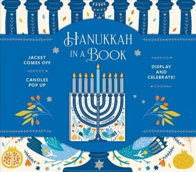 Hanukkah in a Book (Uplifting Editions): Jacket Comes Off. Candles Pop Up. Display and Celebrate! (Hardcover)
