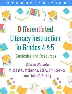 Differentiated Literacy Instruction in Grades 4 and 5: Strategies and Resources (Paperback, 2)