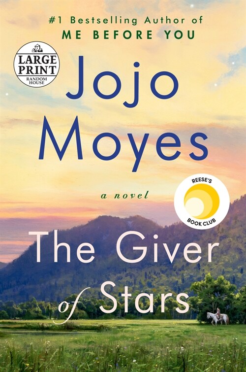 The Giver of Stars: Reeses Book Club (a Novel) (Paperback)