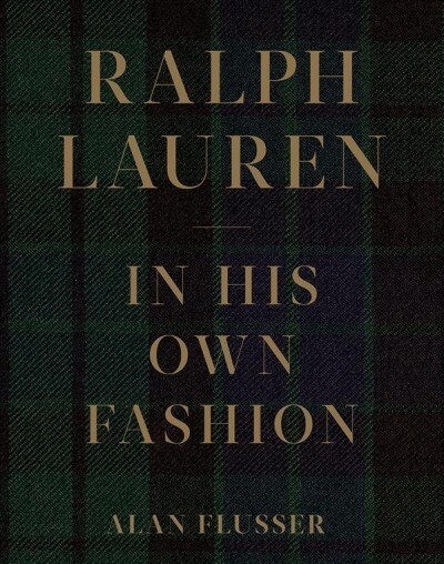 Ralph Lauren: In His Own Fashion (Hardcover)