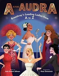 (A) is for Audra:Broadway's leading ladies from A to Z