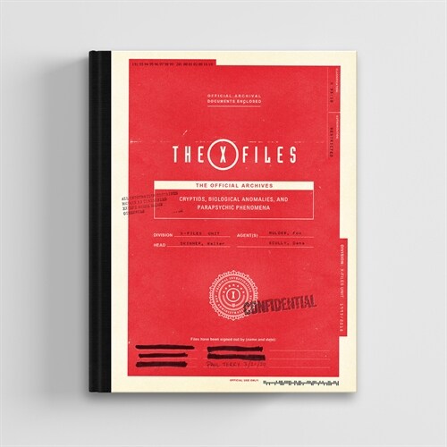 The X-Files: The Official Archives: Cryptids, Biological Anomalies, and Parapsychic Phenomena (Hardcover)