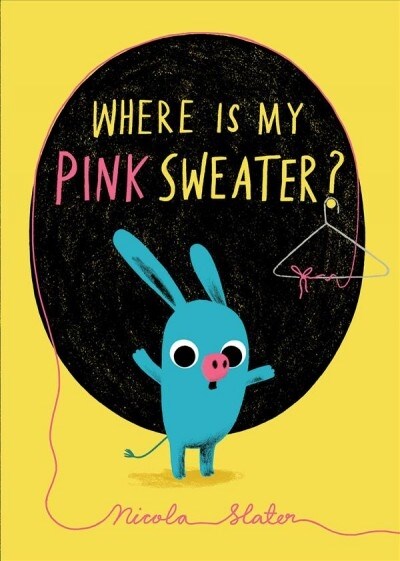 Where Is My Pink Sweater? (Board Books)