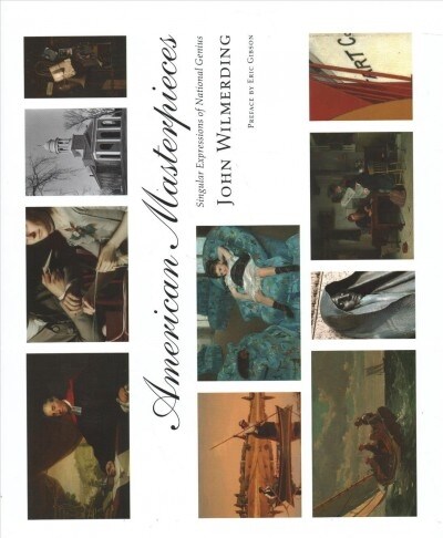 American Masterpieces: Singular Expressions of National Genius (Hardcover)