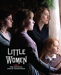 Little Women: The Official Movie Companion (Hardcover) - 작은 아씨들 무비 아트북