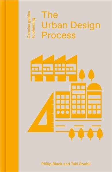 The Urban Design Process (Hardcover)
