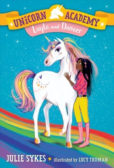 Unicorn Academy #5: Layla and Dancer (Paperback)