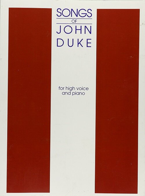 Songs of John Duke for High Voice and Piano (Paperback)