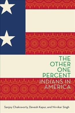 The Other One Percent: Indians in America (Paperback)