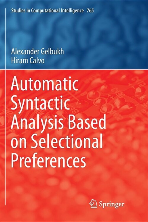 Automatic Syntactic Analysis Based on Selectional Preferences (Paperback, Softcover Repri)