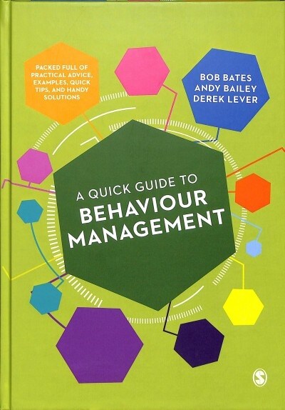A Quick Guide to Behaviour Management (Hardcover)