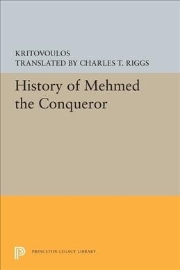 History of Mehmed the Conqueror (Paperback)