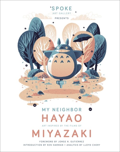 My Neighbor Hayao: Art Inspired by the Films of Miyazaki (Hardcover)