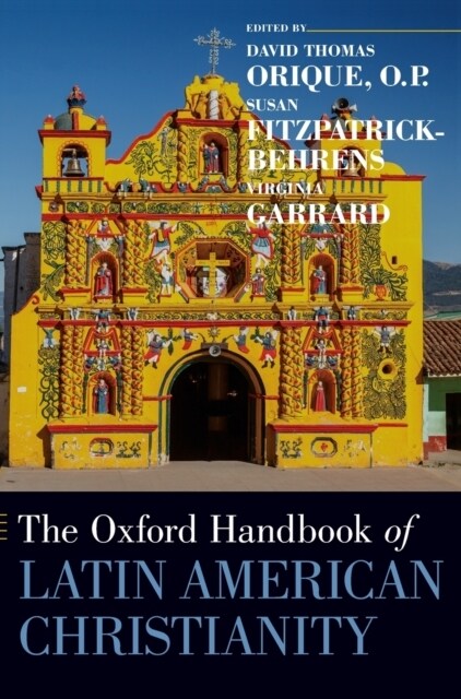 Oxford Handbook of Latin American Christianity (Hardcover)