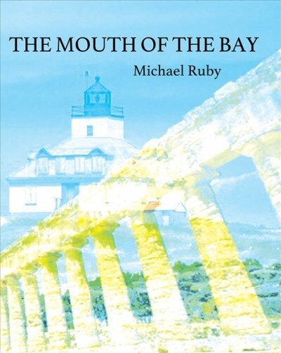 The Mouth of the Bay (Paperback)