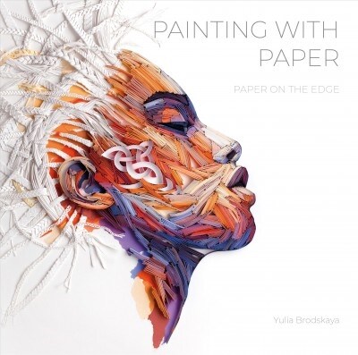 Painting with Paper: Paper on the Edge (Hardcover)