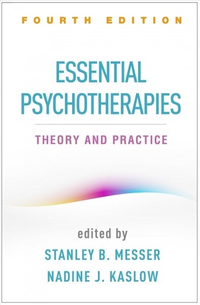 Essential Psychotherapies: Theory and Practice (Paperback, 4)