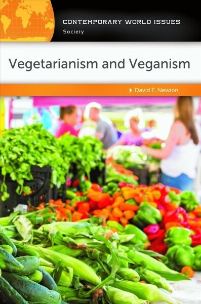 Vegetarianism and Veganism: A Reference Handbook (Hardcover)