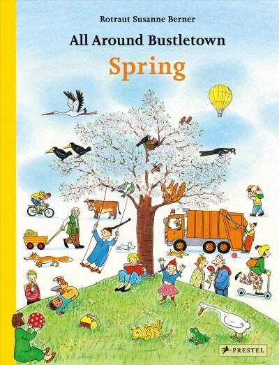 All Around Bustletown: Spring (Board Books)