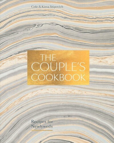 The Couples Cookbook: Recipes for Newlyweds (Hardcover)
