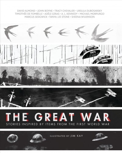 The Great War: Stories Inspired by Items from the First World War (Paperback)