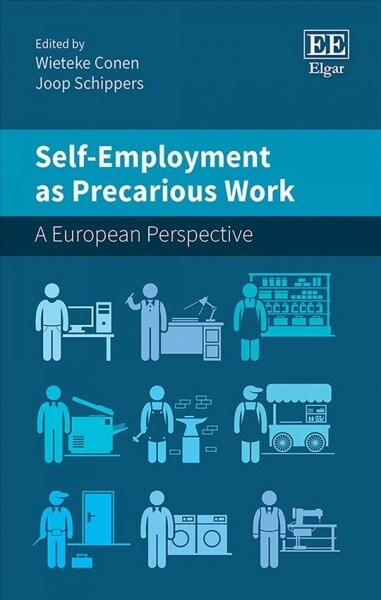 Self-Employment as Precarious Work : A European Perspective (Hardcover)