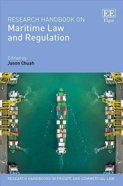 Research Handbook on Maritime Law and Regulation (Hardcover)