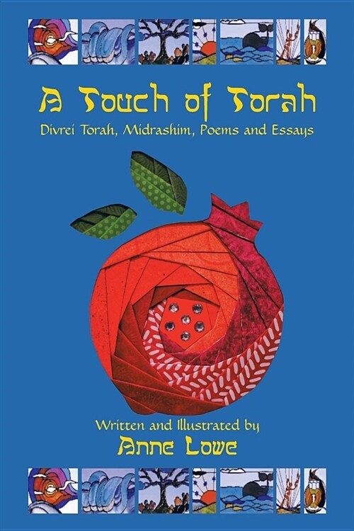 A Touch of Torah: Divrei Torah, Midrashim, Poems and Essays (Paperback)