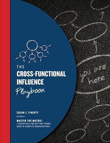 Cross-functional Influence Playbook (Paperback)
