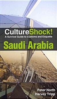 Culture Shock! Saudi Arabia (Paperback, 4th)