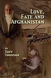 Love, Fate and Afghanistan (Paperback)