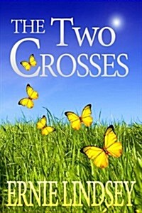 The Two Crosses (Paperback)