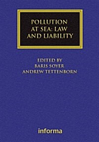 Pollution at Sea : Law and Liability (Hardcover)