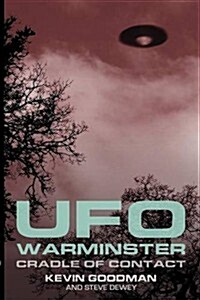 UFO Warminster : Cradle of Contact (Paperback)