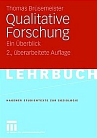 Qualitative Forschung: Ein ?erblick (Paperback, 2, 2., Uberarbeite)