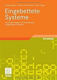 Eingebettete Systeme: Systemgrundlagen Und Entwicklung Eingebetteter Software (Paperback, 2010)