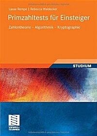 Primzahltests Fur Einsteiger: Zahlentheorie - Algorithmik - Kryptographie (Paperback, 2010)