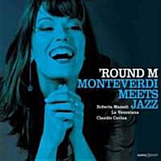[수입] ’Round M: Monteverdi Meets Jazz