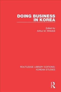 Doing Business in Korea (Hardcover, 1)