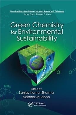 Green Chemistry for Environmental Sustainability (Paperback, 1)