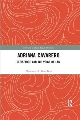 Adriana Cavarero : Resistance and the Voice of Law (Paperback)