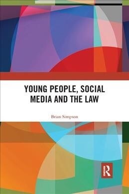 Young People, Social Media and the Law (Paperback, 1)