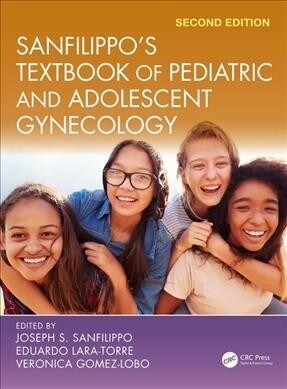 Sanfilippos Textbook of Pediatric and Adolescent Gynecology (Hardcover, 2 ed)