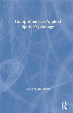 Comprehensive Applied Sport Psychology (Hardcover, 1)