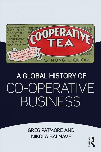 A Global History of Co-operative Business (DG)