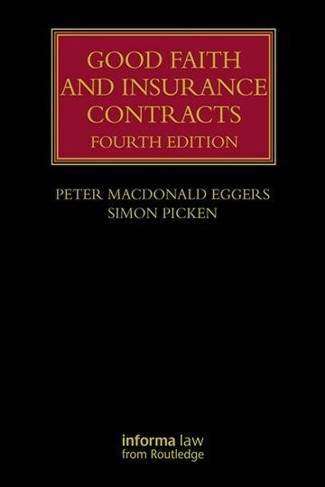 Good Faith and Insurance Contracts (DG, 4)