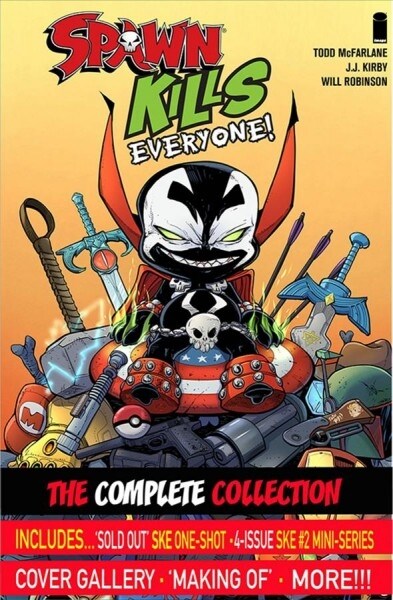 Spawn Kills Everyone: The Complete Collection Volume 1 (Paperback)