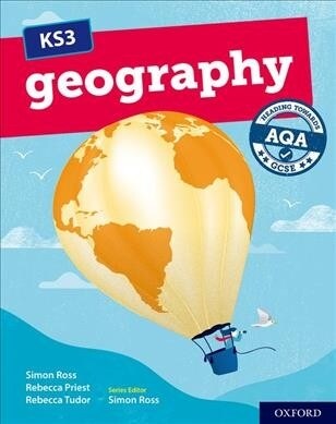 KS3 Geography: Heading towards AQA GCSE: Student Book (Paperback)