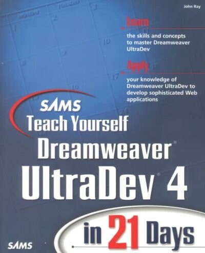 Sams Teach Yourself Dreamweaver UltraDev 2000 in 21 Days (Package)